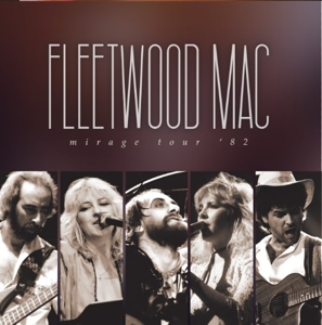 Fleetwood Mac – Mirage Tour '82