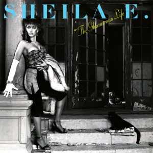 Sheila E. – Glamorous Life