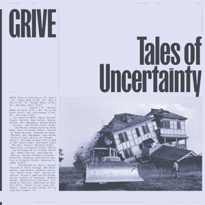 Grive – Tales of Uncertainty