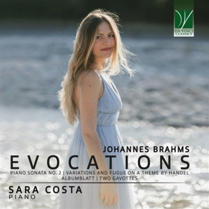 Costa, Sara – Johannes Brahms: Evocations (Sonata No. 2, Albumblatt