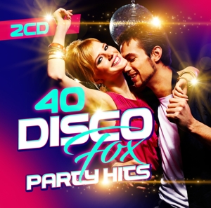 V/A – 40 Disco Fox Party Hits