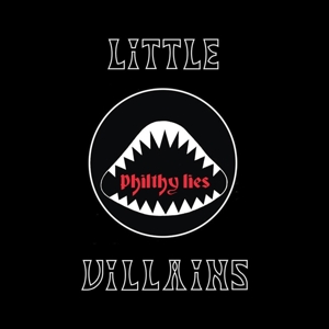 Little Villains – Philty Lies