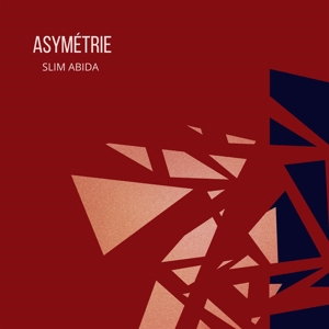 Abida, Slim – Asymetrie