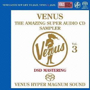 V/A – Venus the Amazing Super Audio CD Sampler Vol. 3