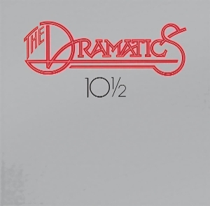 Dramatics – 10 1/2