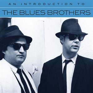 Blues Brothers – An Introduction To