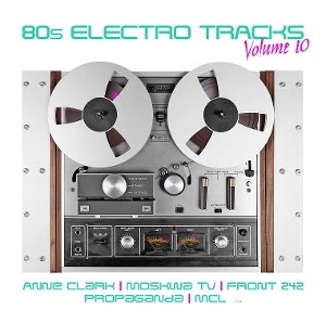 V/A – 80s Electro Tracks Vol. 10