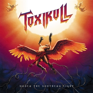 Toxikull – Under the Southern Light