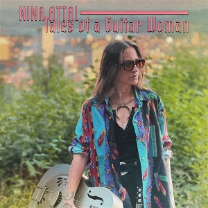 Attal, Nina – Tales of a Guitar Woman