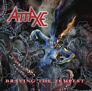 Attaxe – Braving the Tempest