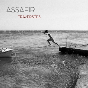 Assafir – Traversees