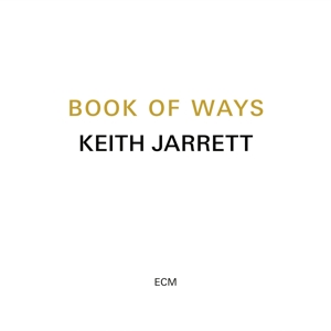 Jarrett, Keith – Book of Ways