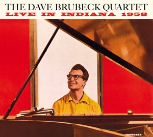 Brubeck, Dave Quartet, the – Live In Indiana 1958- the Complete Session