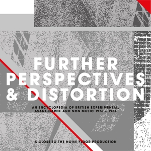 V/A – Further Perspec. & Distor. -an Encycl.of British Exp. and Avant-Garde Music