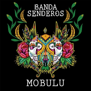 Banda Senderos – Mobulu