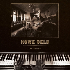 Gelb, Howe – Gathered