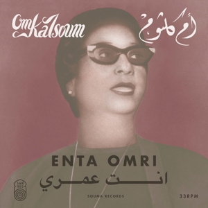 Kalsoum, Oum – Enta Omri