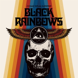 Black Rainbows – (Splatter) Cosmic Ritual Supertrip