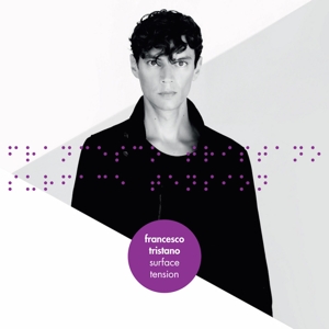 Tristano, Francesco – Surface Tension