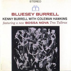 Burrell, Kenny – Bluesy Burrell