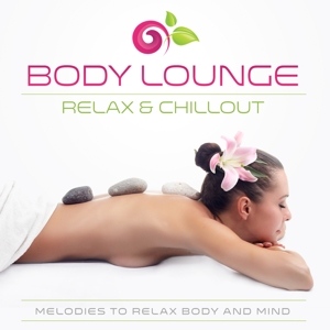 V/A – Body Lounge-Relax & Chill