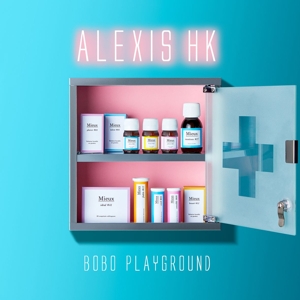 Alexis Hk – Bobo Playground
