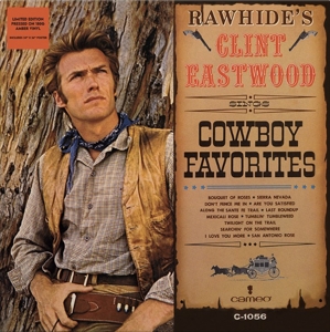 Eastwood, Clint – Rawhide's Clint Eastwood Sings Cowboy Favorites