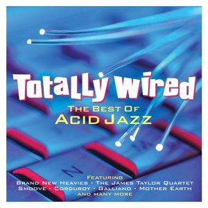 V/A – Totally Wired-Best of Acid Jazz