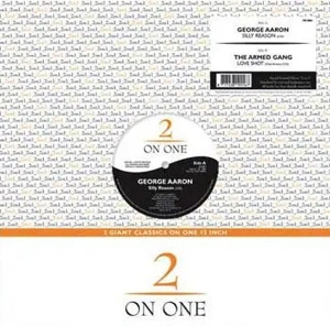 Aaron, George & the Armed Gang – Silly Reason / Love Shot