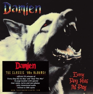 Damien – Every Dog Has Its Day