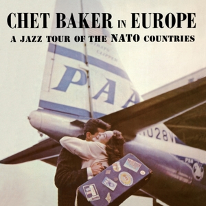 Baker, Chet – In Europe - a Jazz Tour of the Nato Countries