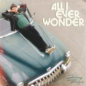 Burgos, Johnny & Jeremy Page – All I Ever Wonder