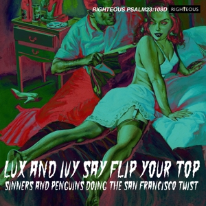 V/A – Lux and Ivy Say Flip Your Top