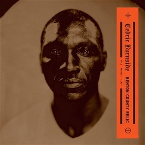 Burnside, Cedric – Benton Country Relic