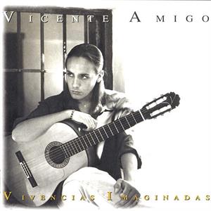 Amigo, Vicente – Vivencias Imaginadas
