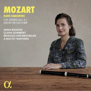 Besson, Anna & Clara Izambert & Reinoud Van Mechelen & a Nocte Temporis – Mozart: Flute Concertos