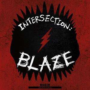 Bae173 – Intersection : Blaze