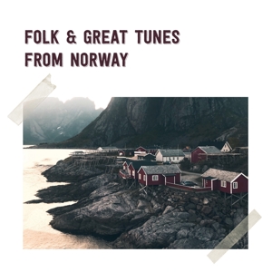 V/A – Folk & Great Tunes From Norway