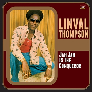 Thompson, Linval – Jah Jah is the Conqueror