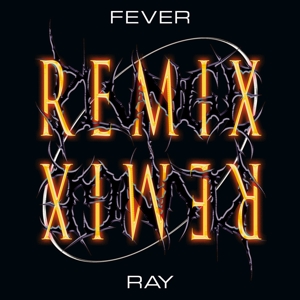 Fever Ray – Plunge