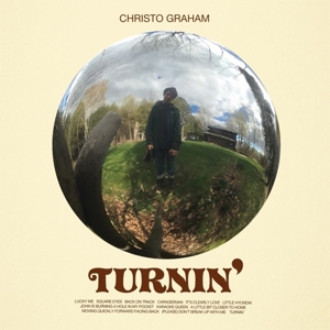Graham, Christo – Turnin'