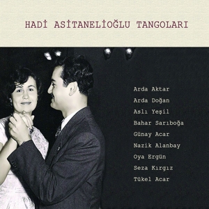 V/A – Hadi Asitanelioglu Tangolari