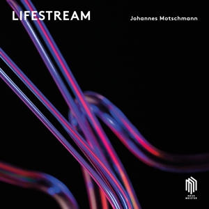 Motschmann, Johannes – Motschmann/Panzl: Lifestream