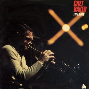 Baker, Chet – Two a Day