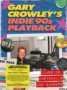 V/A – Gary Crowley's Indie 90s Playback Classics, Curveballs and Bangers