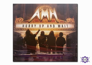 Amh – Hurry Up and Wait