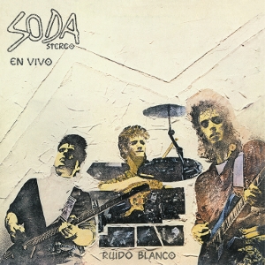 Soda Stereo – Ruido Blanco - En Vivo
