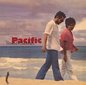 Bread & Butter – Pacific (1981)