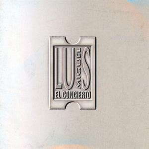 Miguel, Luis – El Concierto