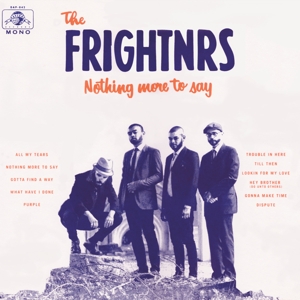 Frightnrs – Nothing More To Say